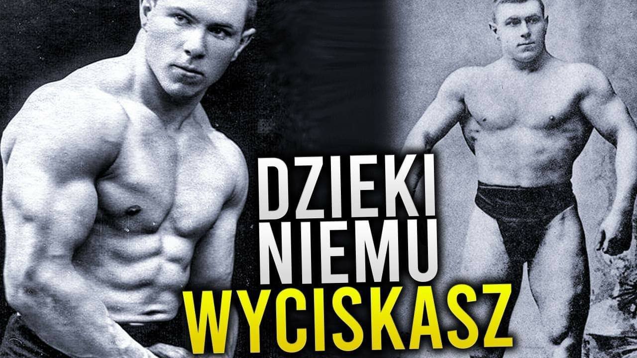 Dzięki Niemu Wyciskasz Na Ławce! | George Hackenschmidt