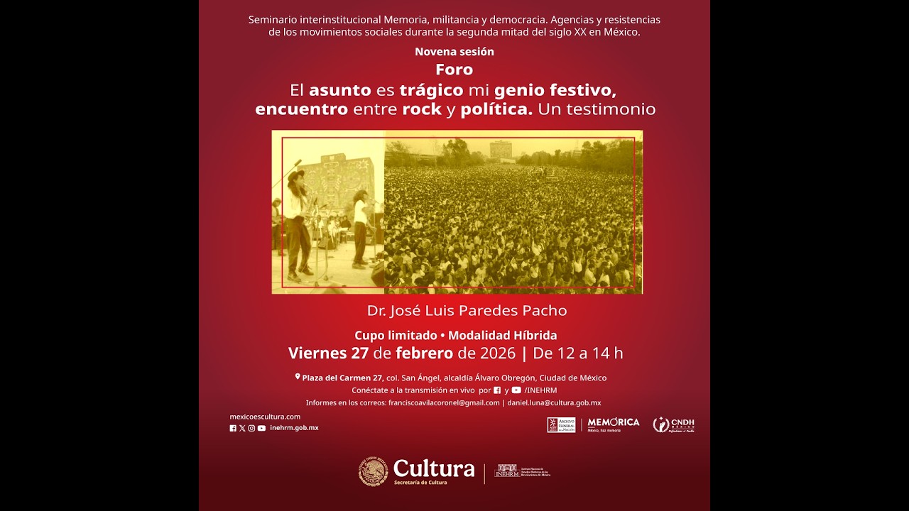 Novena sesión. El asunto es trágico mi genio festivo, encuentro entre rock y política. Un testimonio