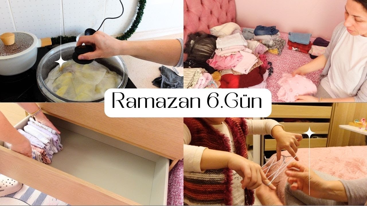 Ramazan 6.Gün🌿Çocukların Kıyafetlerini Ayıklama Rutinim🧸Sahur ve İftar Menülerim🌸Bu İp Oyununu Bilen