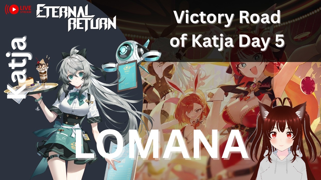 [Eternal return] Victory Road of Katja Day 5