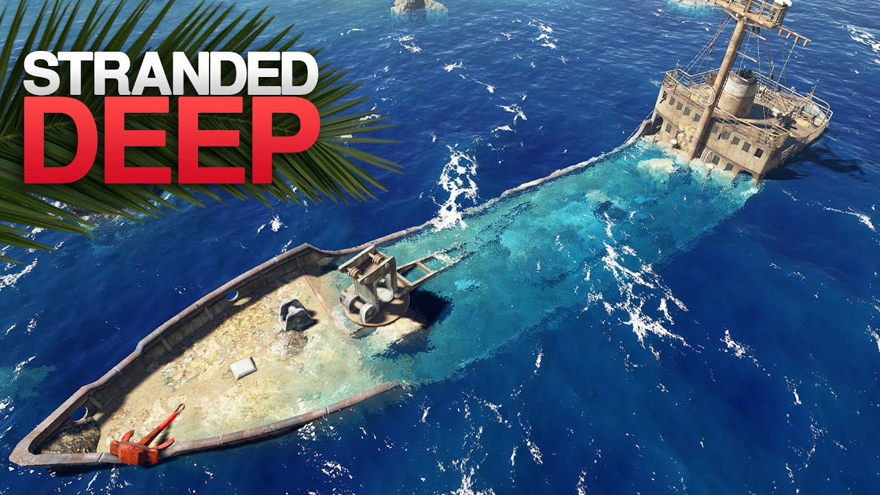 EXPLORING A SUNKEN CARGO SHIP! Stranded Deep S4 Episode 27