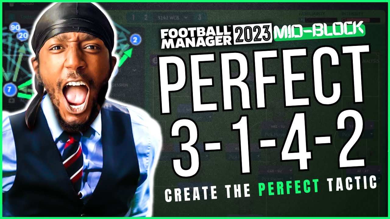 PERFECT MID BLOCK! | HOW I CREATED A PERFECT 3142 IN FM23 | FM23 TACTICS | FOOTBALL MANAGER 2023