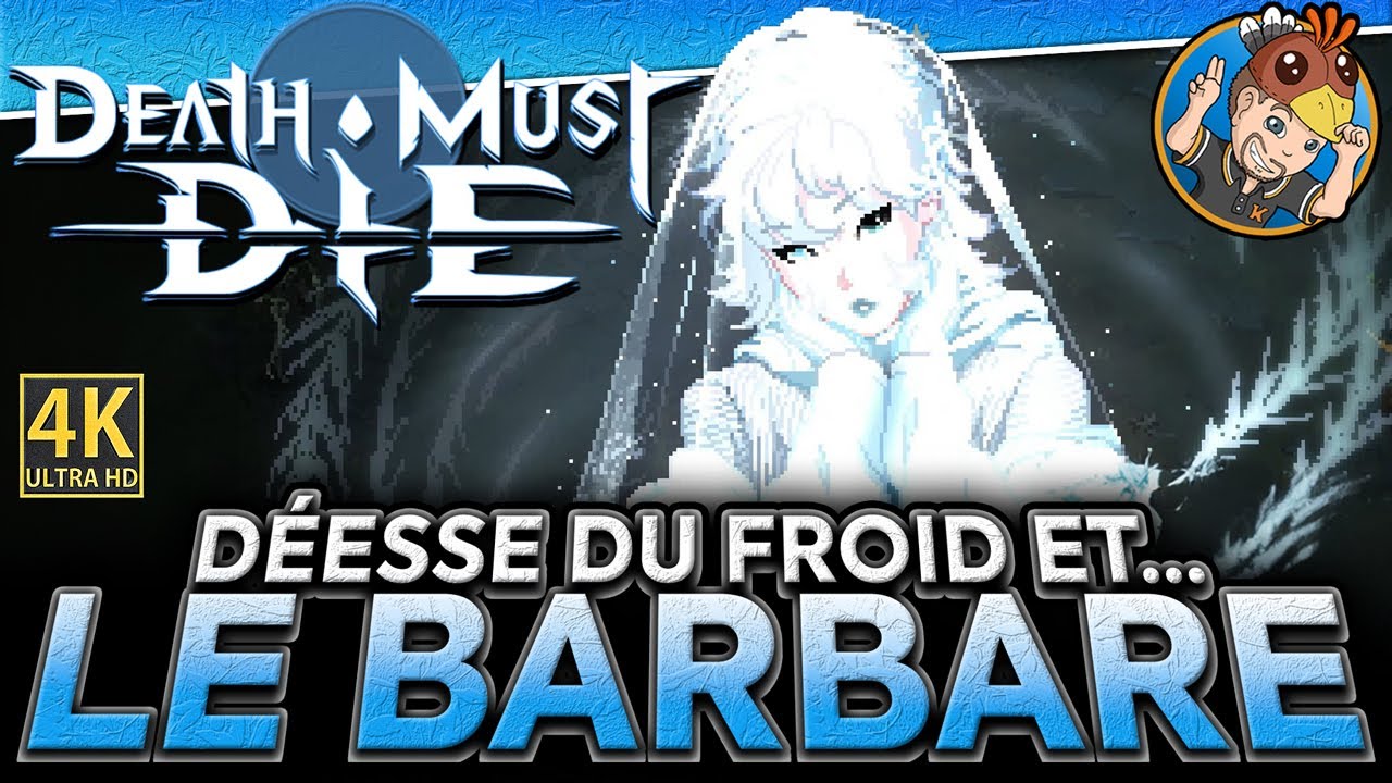 DEATH MUST DIE 💀 Le Barbare & la Déesse du froid !