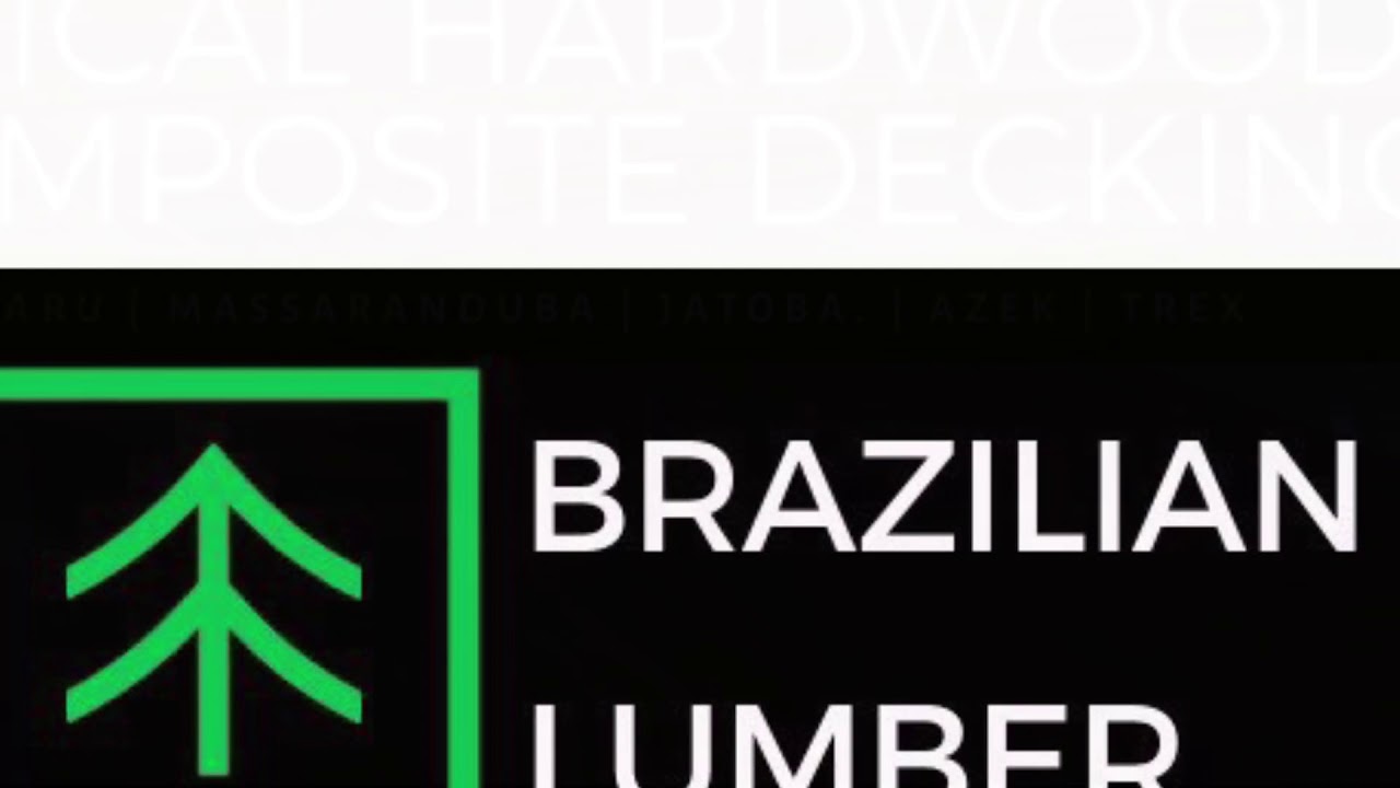 BRAZILIAN LUMBER Quality Hardwood, IPE, CUMARU, COMPOSITE and More.