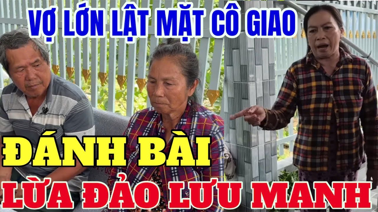 Vợ Lớn Chính Thức Lật Mặt Cô Giao...!