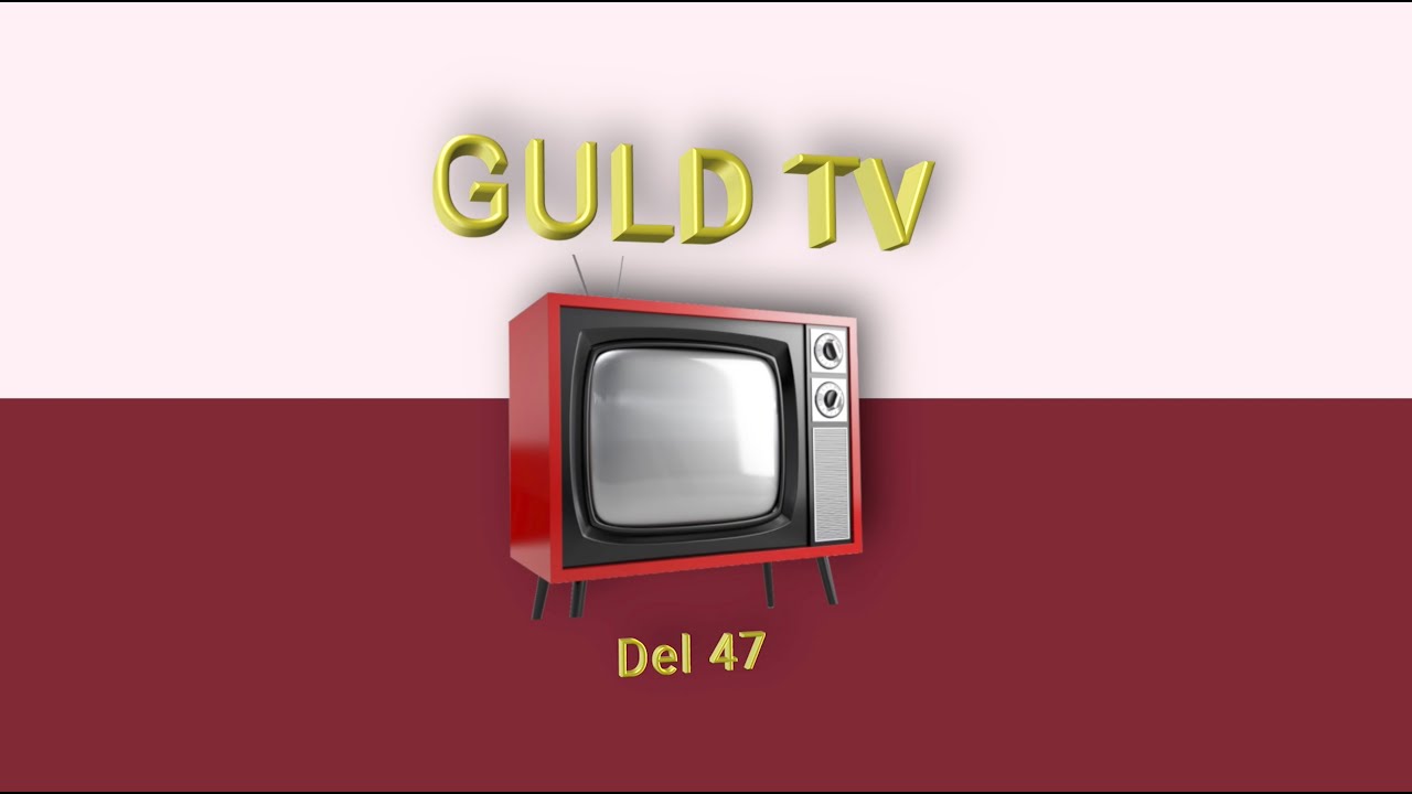 Guld TV, del 47  Täcklorna Helsingborg, del 3  2025