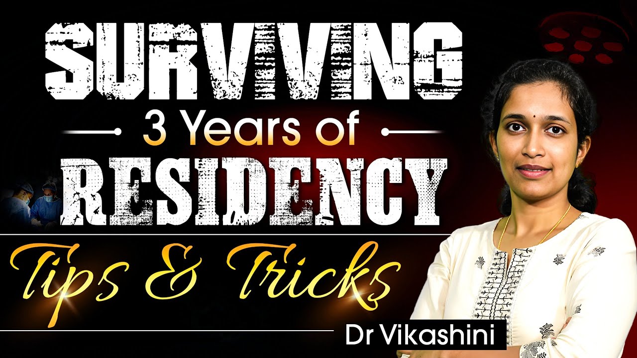 MS General Surgery Residency Survival Guide | 3 Years Residency Tips & Tricks | Dr Vikashini
