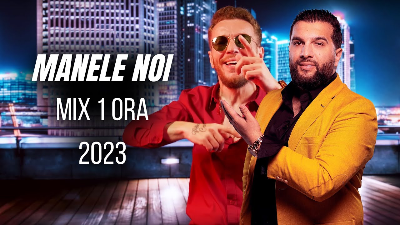 MANELE NOI 2023 ❤️🏅 1 ORA MIX 💯 Hituri Noi Muzica 💛 Melodiile Preferate 2023