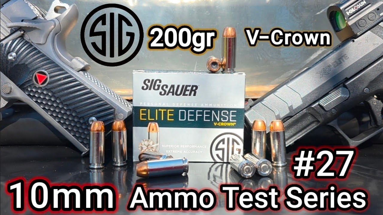 10mm Ammo Testing Series: #27 Sig Elite V-Crown 200gr JHP | 5