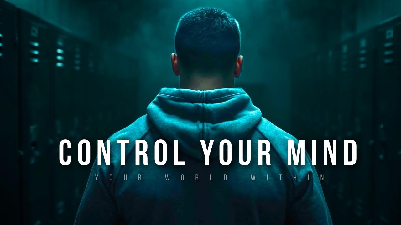 I Must Control My Mind To Change My Life | Best Motivational Speeches