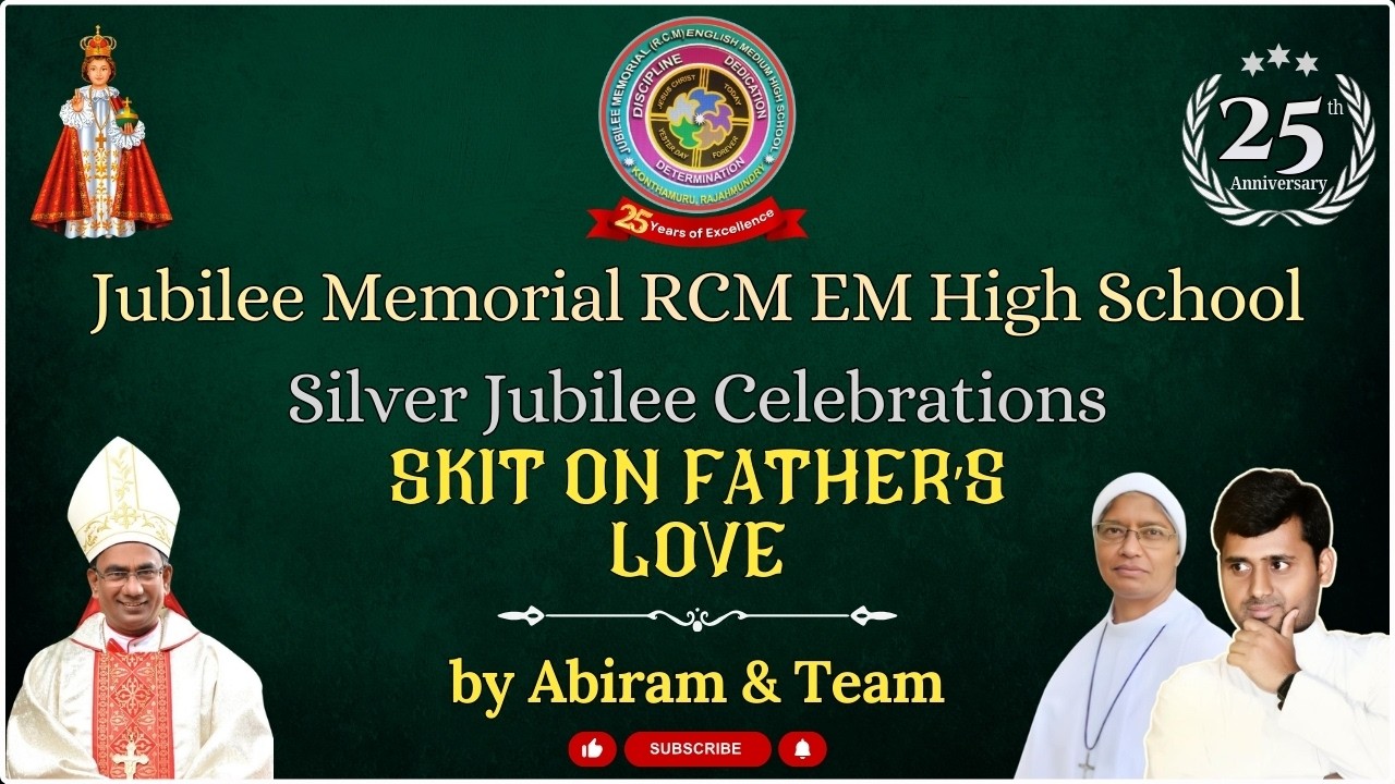 07 Skit on Father's Love | Abiram & Team  | Silver Jubilee Celebrations  | JMS | BMK Memoires