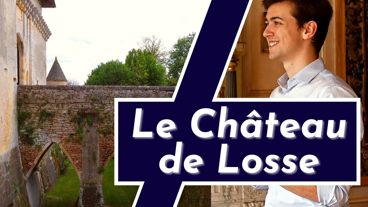 Le Château et les Jardins de Losse - La Renaissance en Périgord // PATRIVIEW