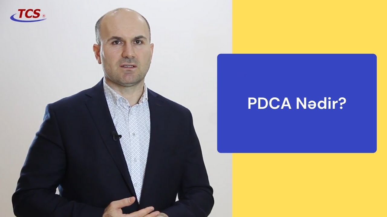 Anar Melikov 06   PDCA Nədir