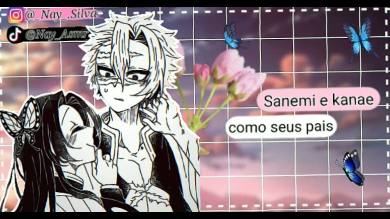 《°•Sanemi e kanae como seus pais°•》 |ASMR