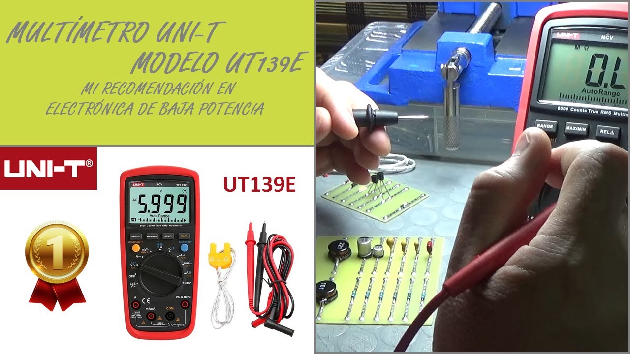 Multímetro UNI-T Modelo UT139E - Mi Recomendación En Electrónica De Baja Potencia