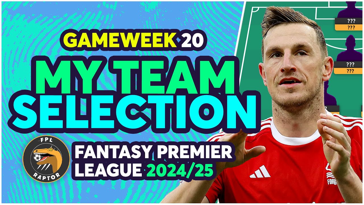 MY FPL GAMEWEEK 20 TEAM SELECTION | Fantasy Premier League Tips 2024/25