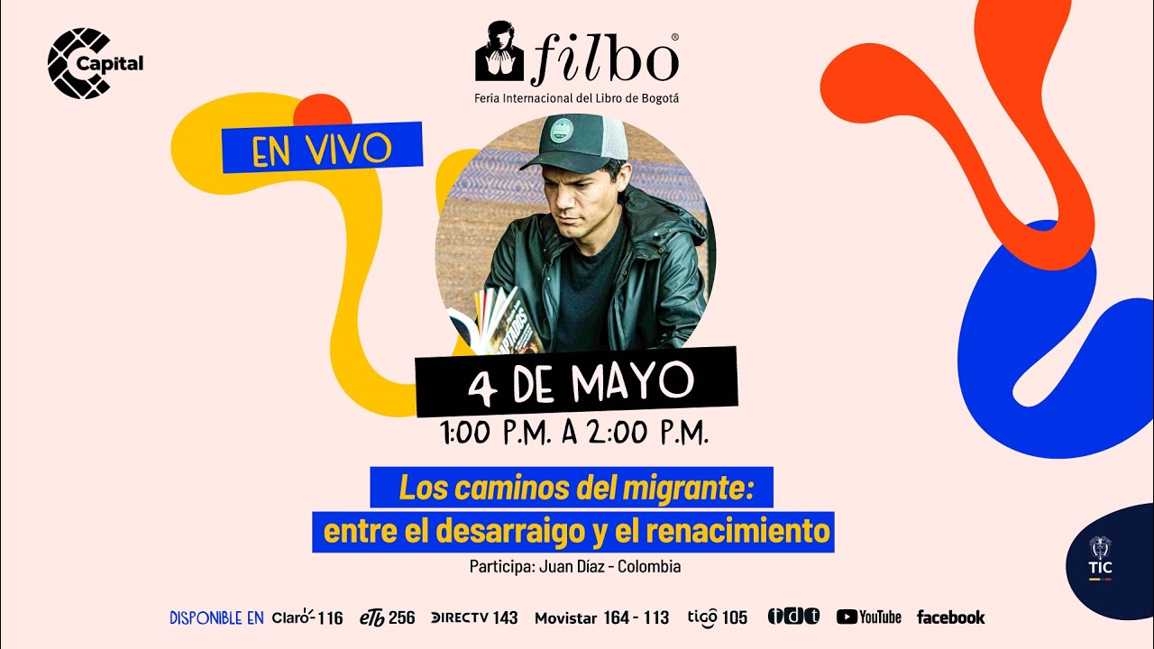 Los caminos del migrante: entre el desarraigo y el renacimiento | FILBo 2025