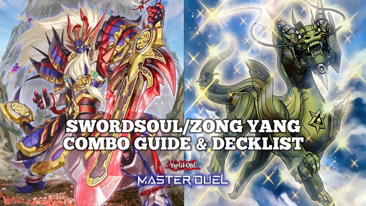 Swordsoul/Yang Zing- Combo Guide and Decklist | Yu-Gi-Oh Master Duel