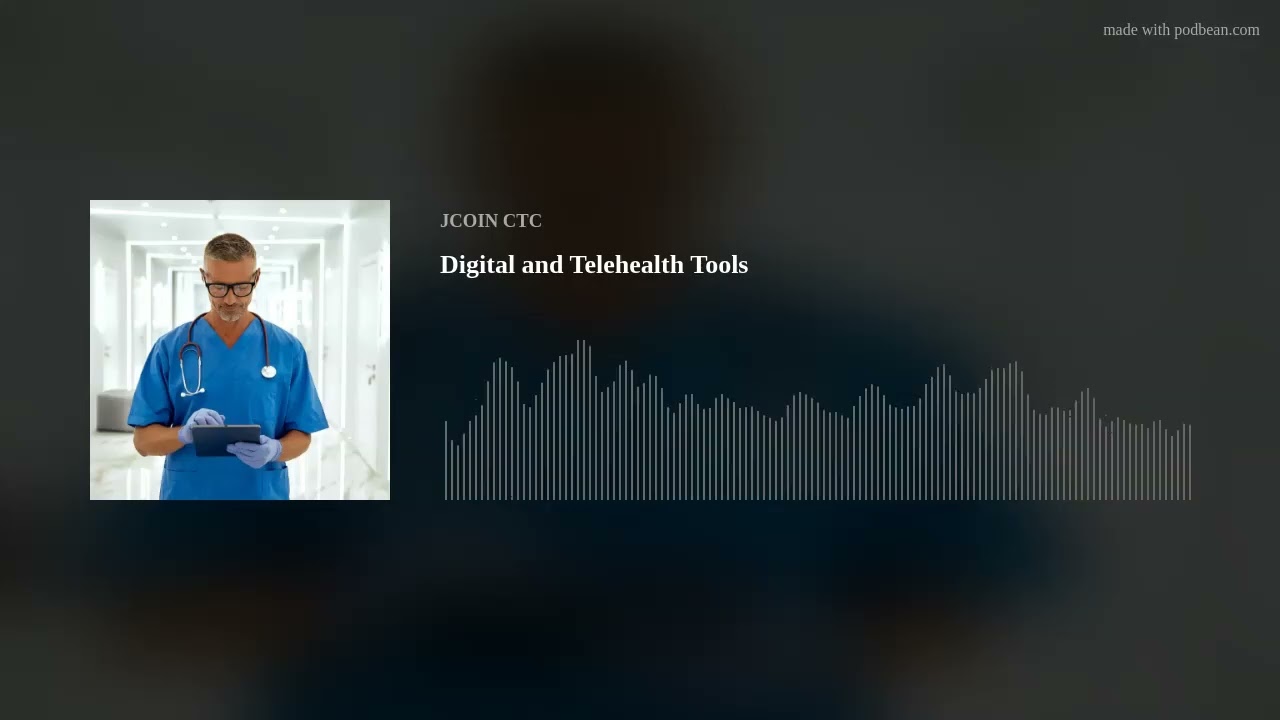 Digital and Telehealth Tools