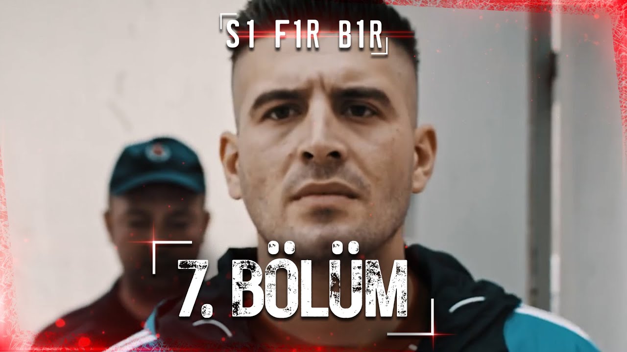 Sıfır Bir | 7. Bölüm
