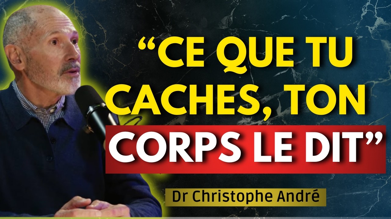 Ce que ton corps dit quand tu n'oses pas le dire | Christophe André