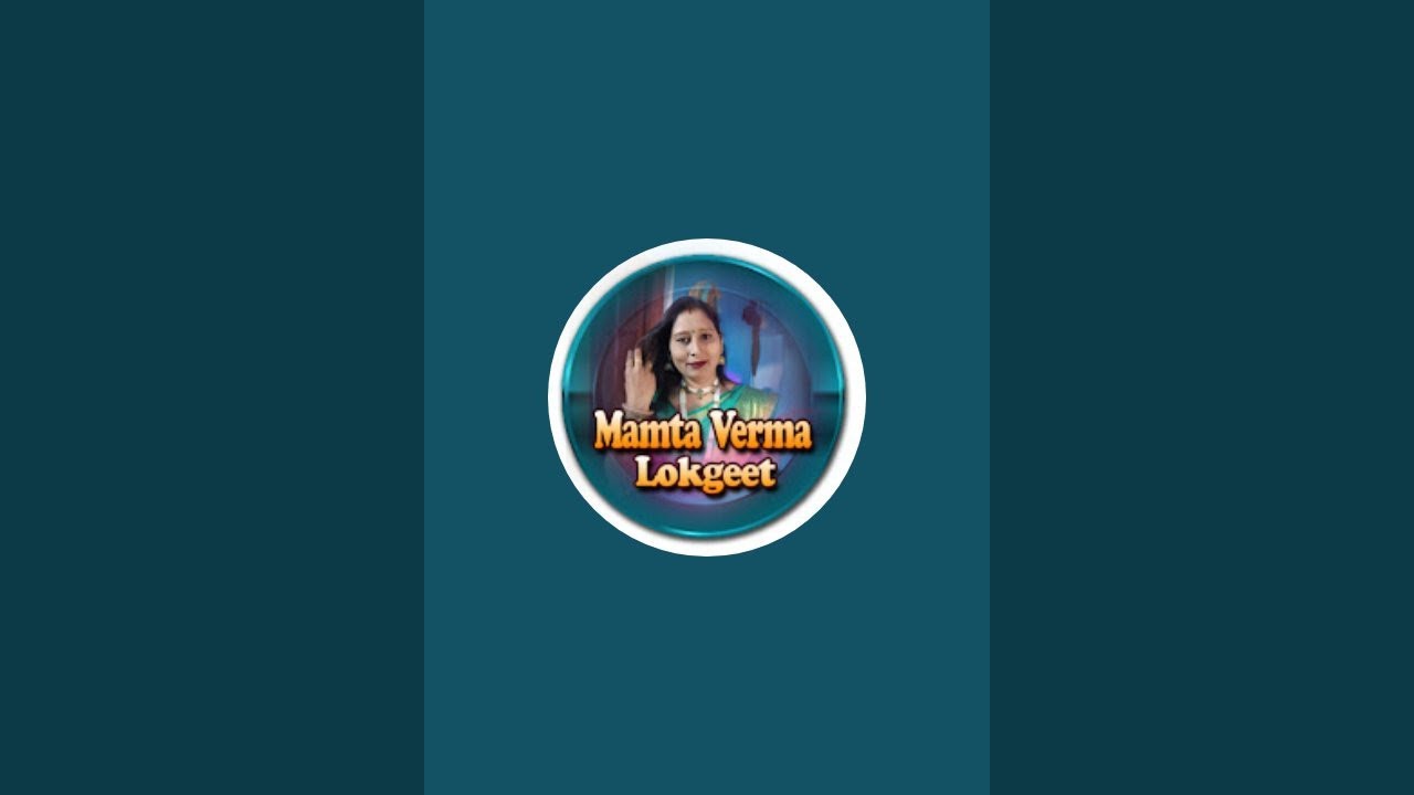 Mamta Verma LokGeet  is live