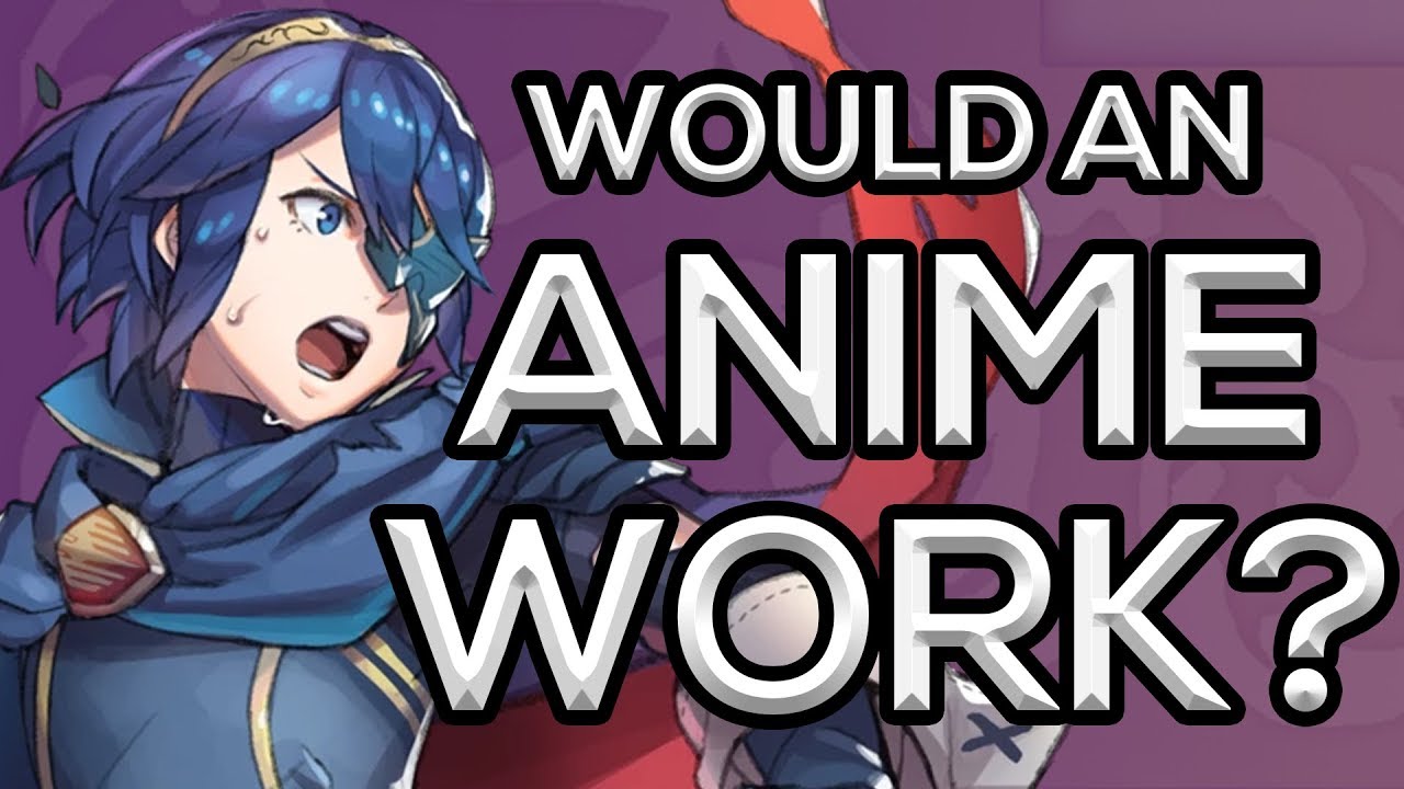 The Perilous Path of a Fire Emblem Anime