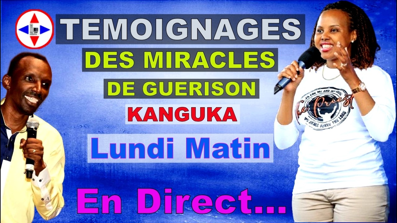🙏🙏TEMOIGNAGES KANGUKA DU LUNDI MATIN 16 FEVRIER 2026 - écoutez jusqu'a la fin pour  la grâce