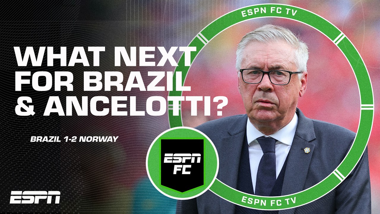 Did Ancelotti get Brazil's game plan wrong vs. Norway? 🤔 | ESPN FC