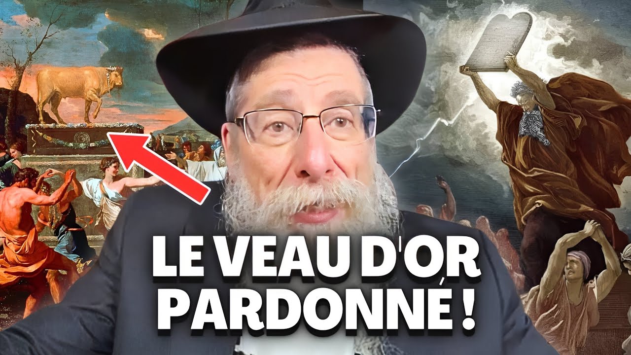 Ce seul commandement fera oublier à Dieu le péché du veau d'or ! 