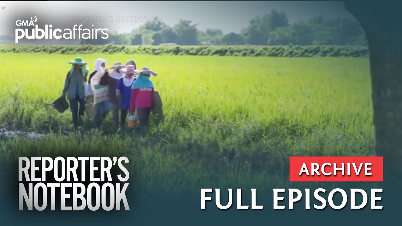 Magsasaka sa Thailand, bakit mas maunlad kaysa sa Pinoy? (Full Episode) | Reporter’s Notebook