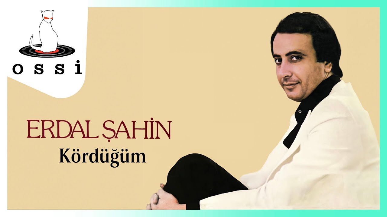 Erdal Şahin - K&ouml;rd&uuml;ğ&uuml;m