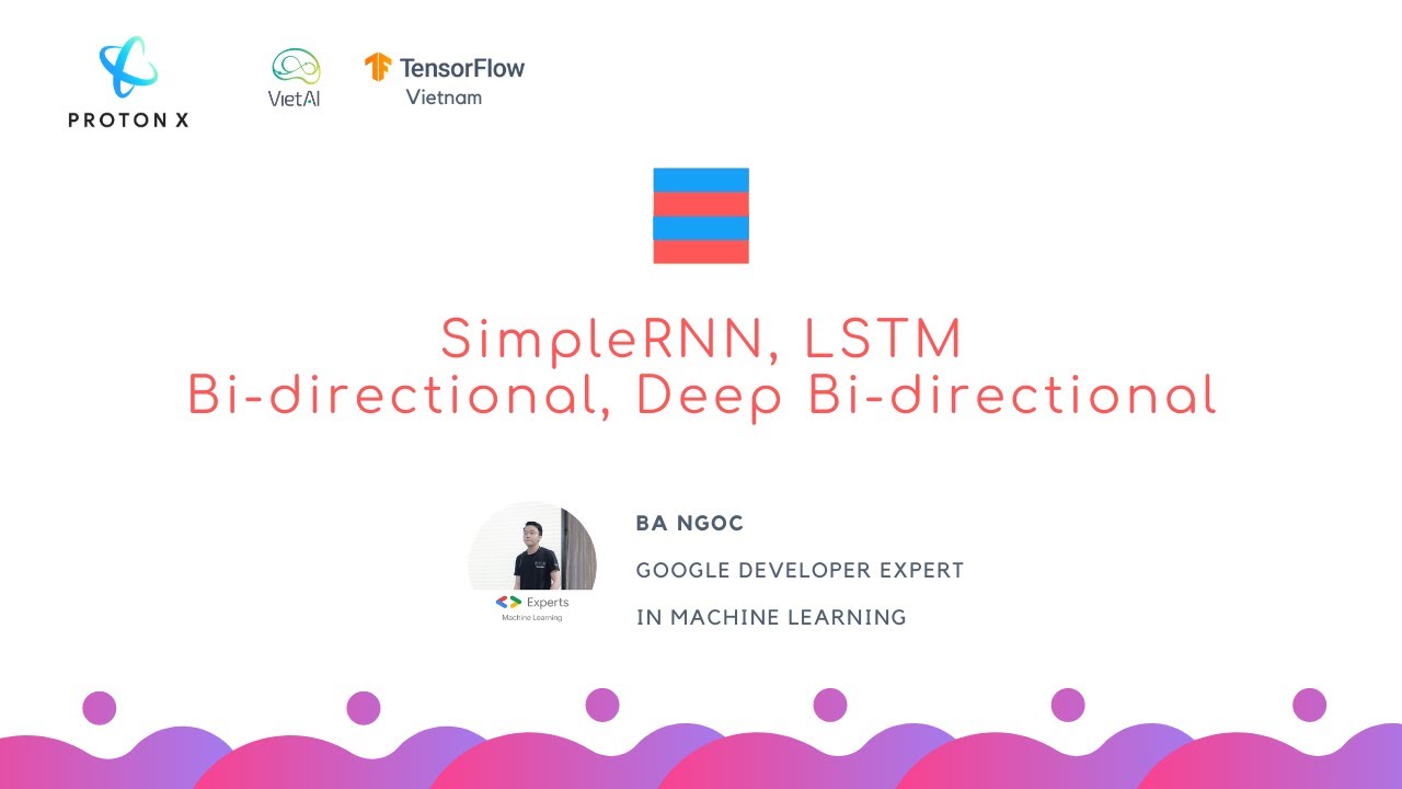 X&acirc;y dựng mạng SimpleRNN, LSTM, Bi-directional