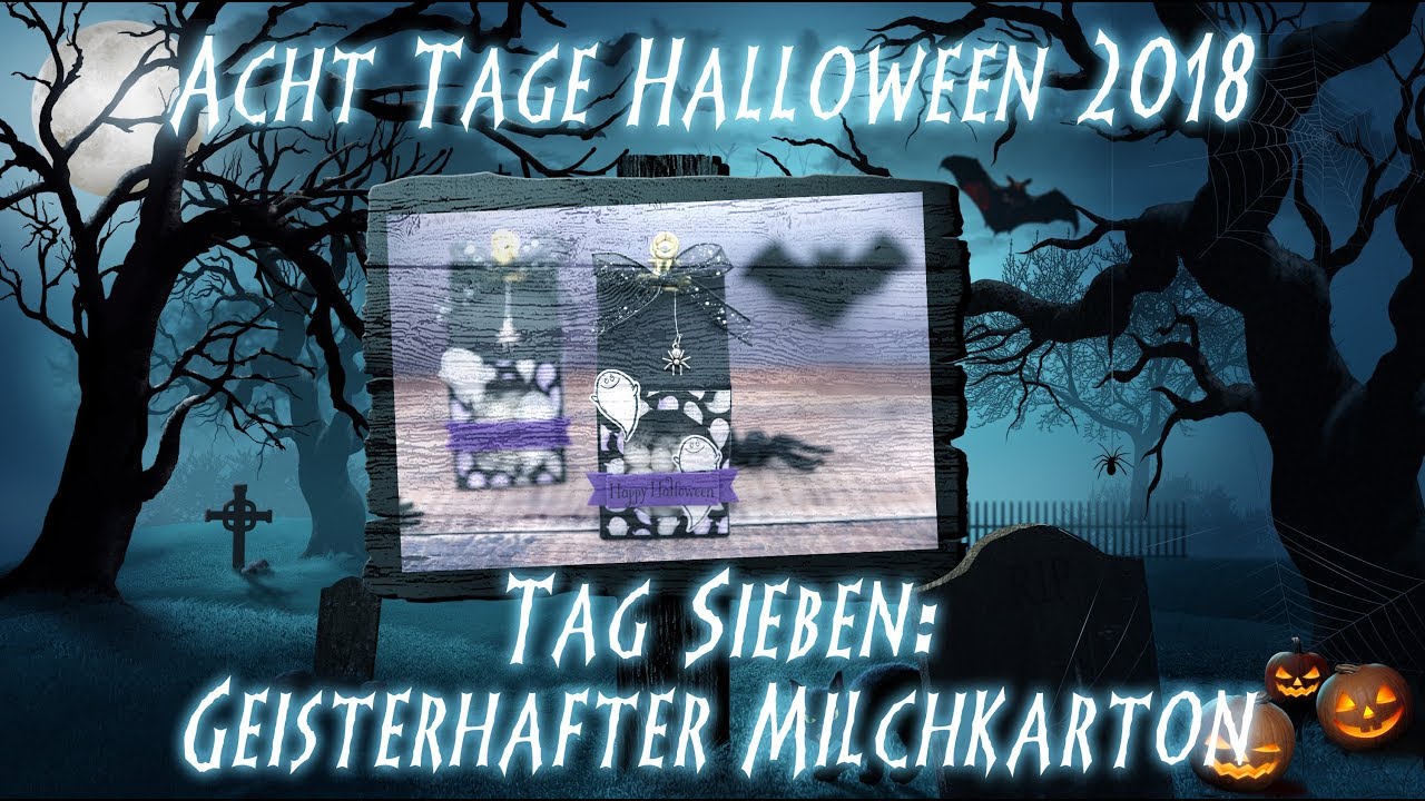 Acht Tage Halloween - Tag 7 - Geisterhafter Milchkarton, kreativ mit Stampin' Up!