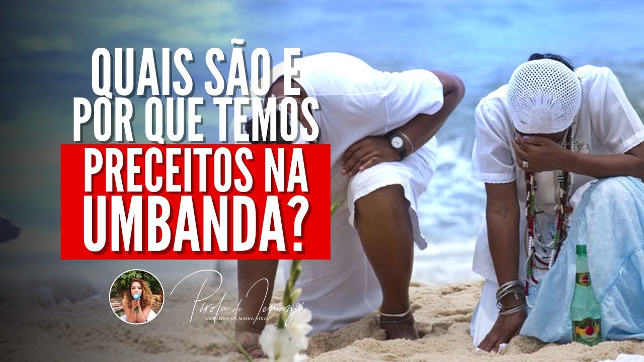 #2311 Desvendando os Preceitos da Umbanda: Práticas Essenciais para uma Vida Espiritualmente Plena