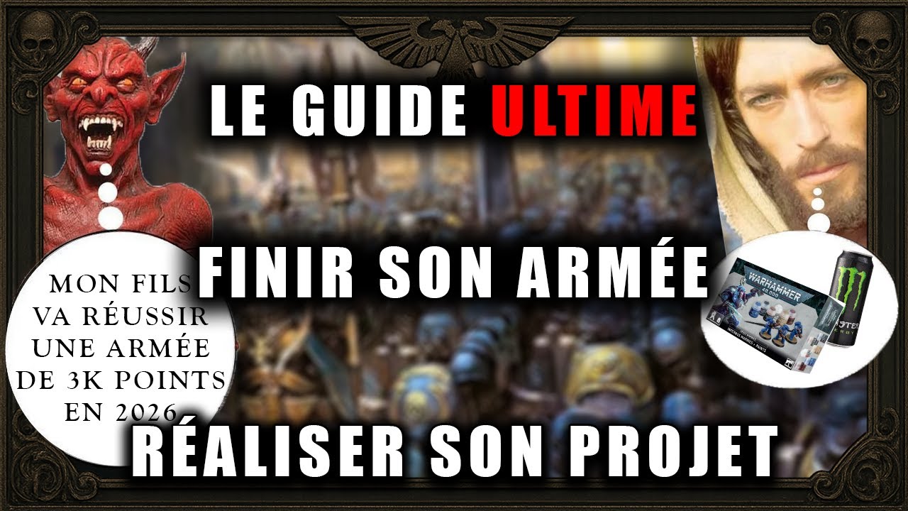 Le GUIDE ULTIME pour CRÉER et FINALISER une ARMÉE de A à Z
