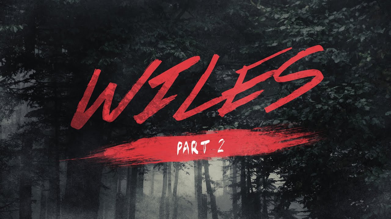 Wiles pt. 2 | Pastor Mike Childs |10-23-22