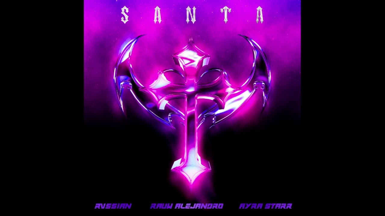 Rvssian, Rauw Alejandro & Ayra Starr - Santa - 432 hertz