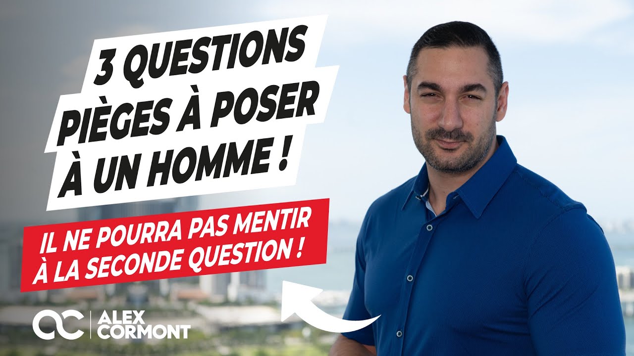3 questions pièges à poser à un homme : Le TEST ULTIME !