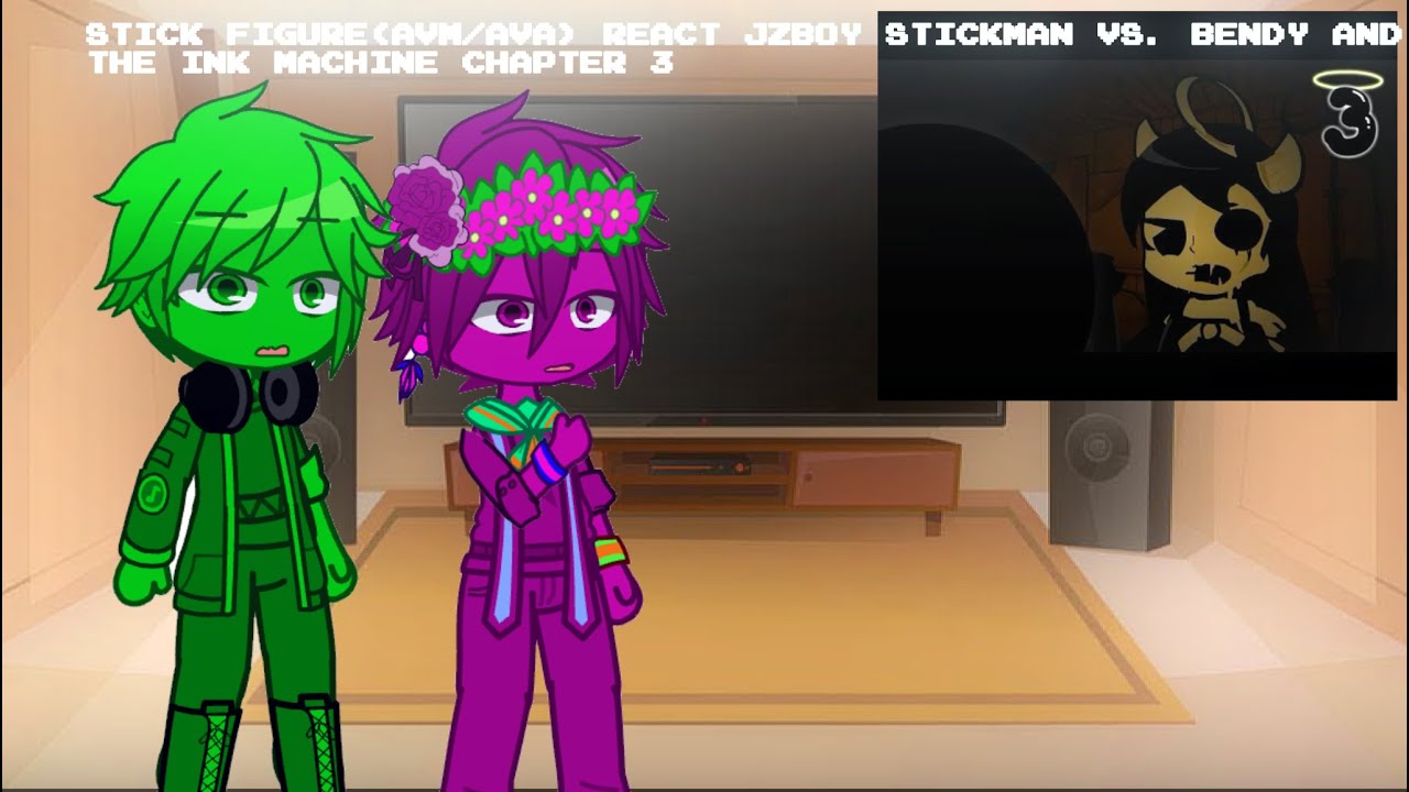Stick figure(AVM/AVA) React Jzboy StickMan vs. Bendy and the ink Machine chapter 3