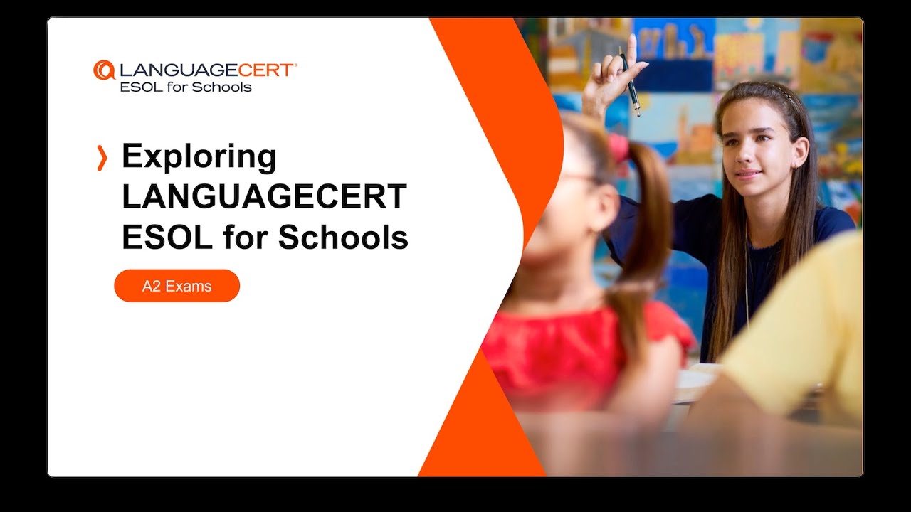 LANGUAGECERT ESOL for Schools A2 Exam | What You Need to Know