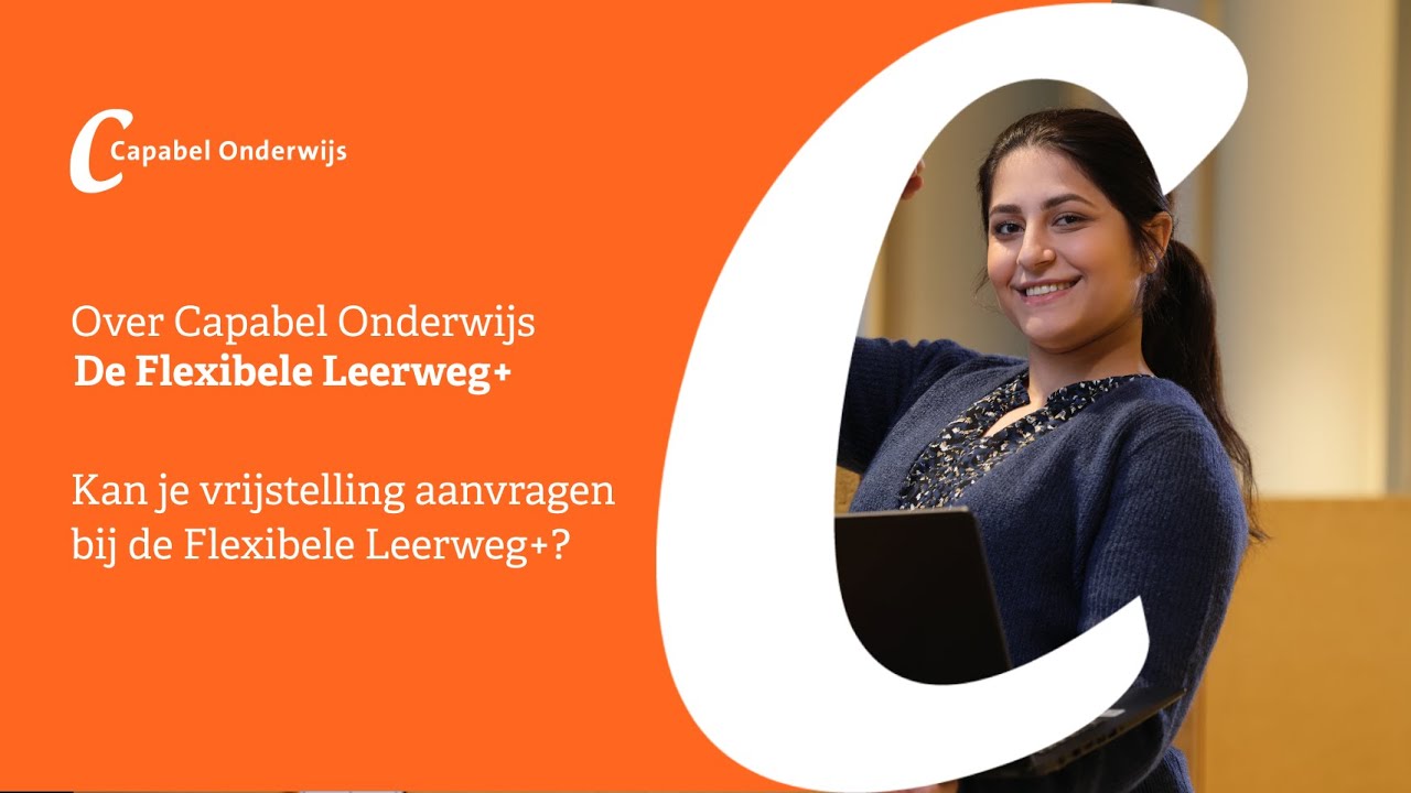 Kan je vrijstelling aanvragen bij de Flexibele Leerweg+?
