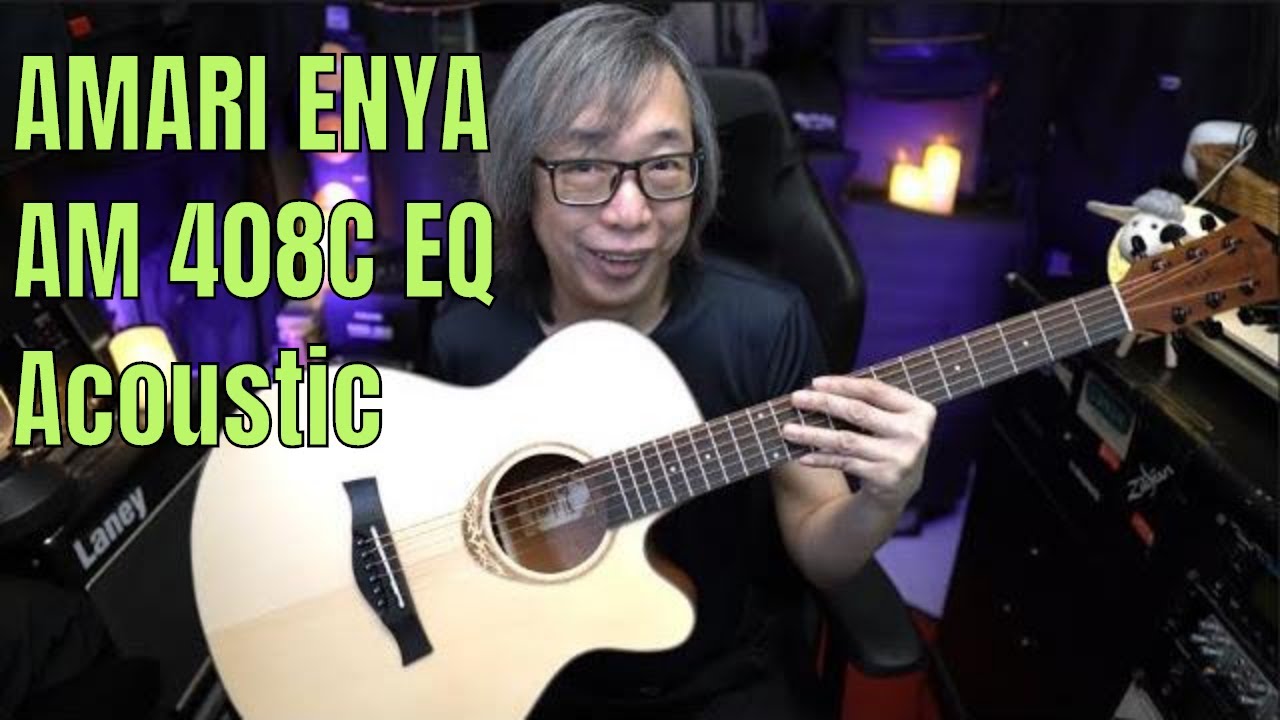 AMARI ENYA AM 408C EQ Acoustic