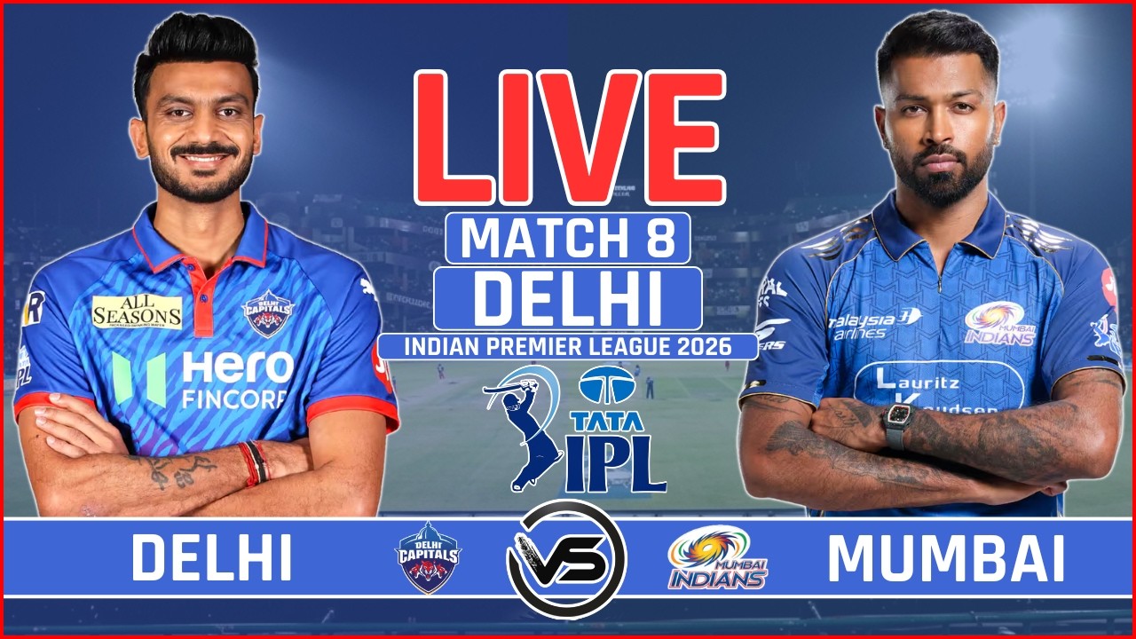 IPL 2026 Live: Delhi Capitals vs Mumbai Indians Live | DC vs MI Live Scores & Commentary