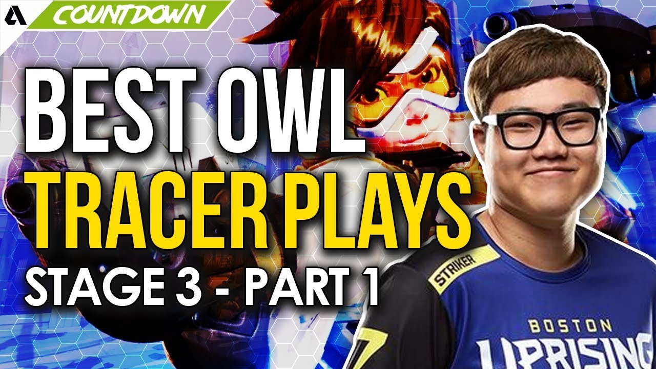 Best OWL Tracer Plays - Overwatch League Stage 3 Pt.1