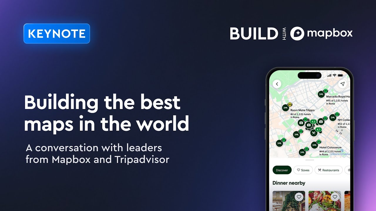 Building the best maps in the world: A conversation with leaders from Mapbox and Tripadvisor