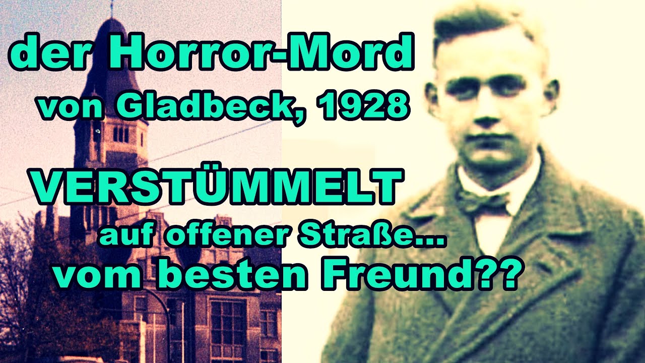 der Horror Mord an Helmut Daube aus Gladbeck, 1928- true crime deutsch