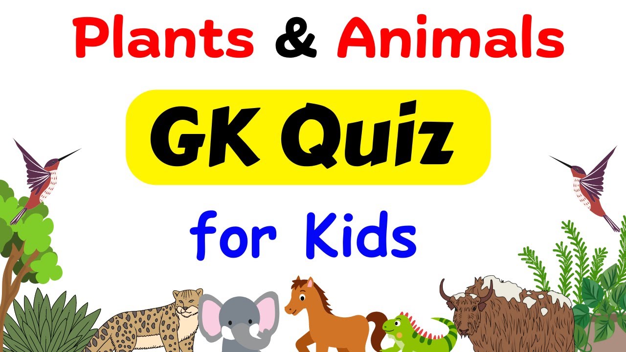 Plants & Animals Quiz for Kids | GK Quiz for Kids | Plants Quiz Questions | Science GK Quiz for Kids