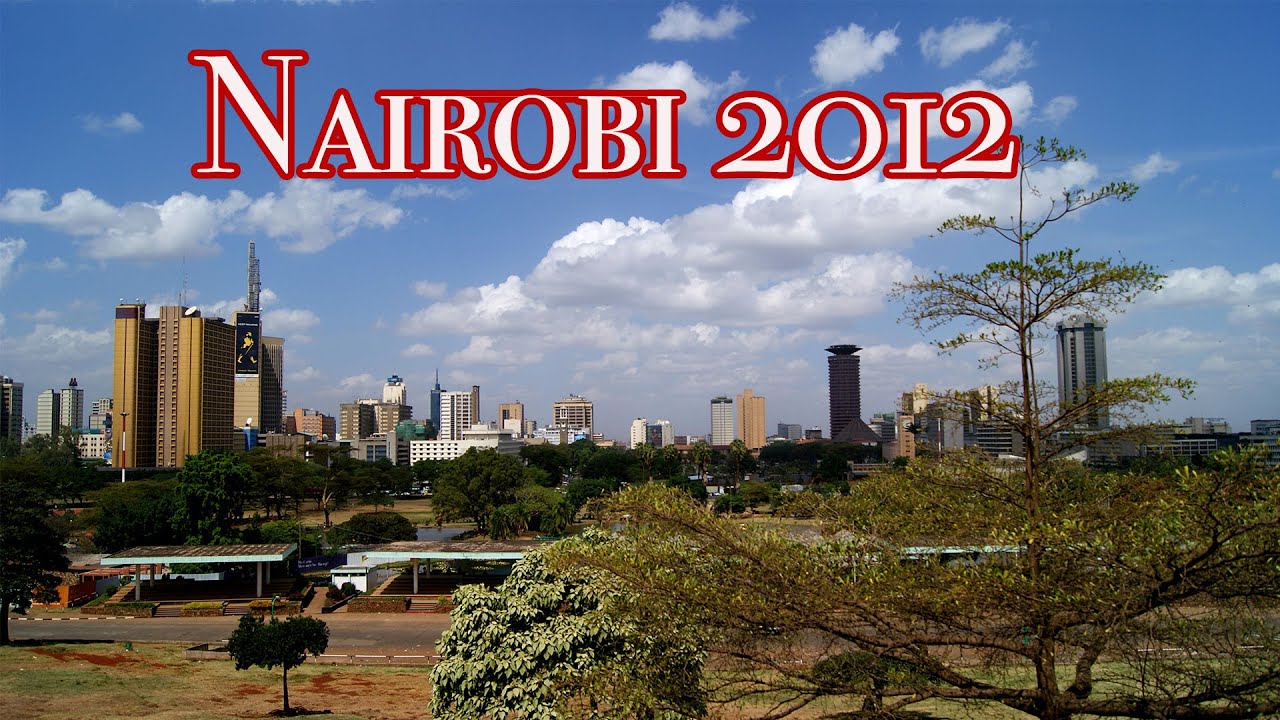 Nairobi in 2012 - down memory lane