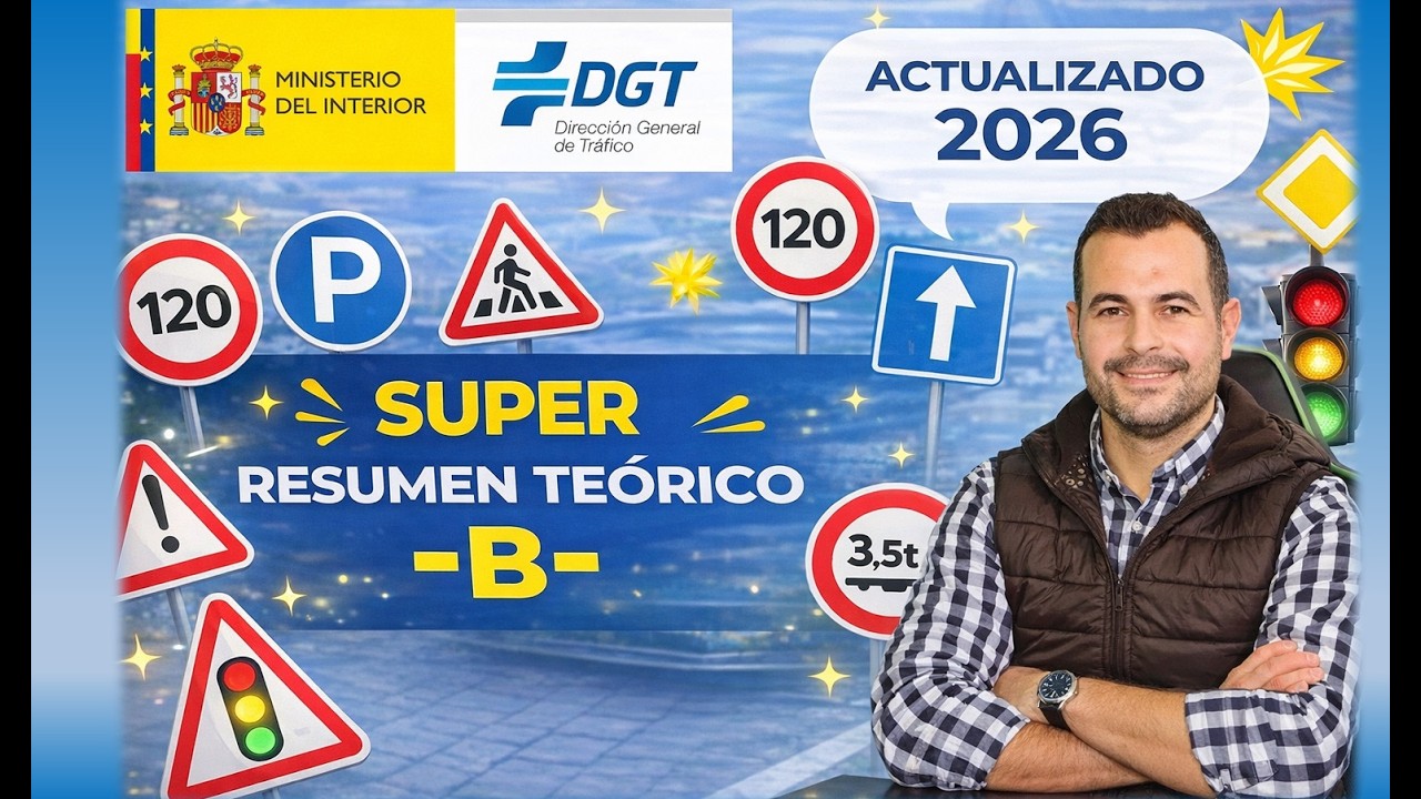 🚗📘 SUPER RESUMEN Teórico Permiso B - Actualizado 2026 ✅🧠